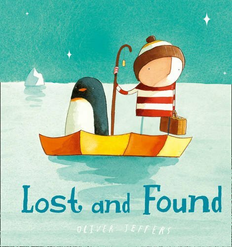 Lost and Found By Oliver Jeffers. 9780007549238