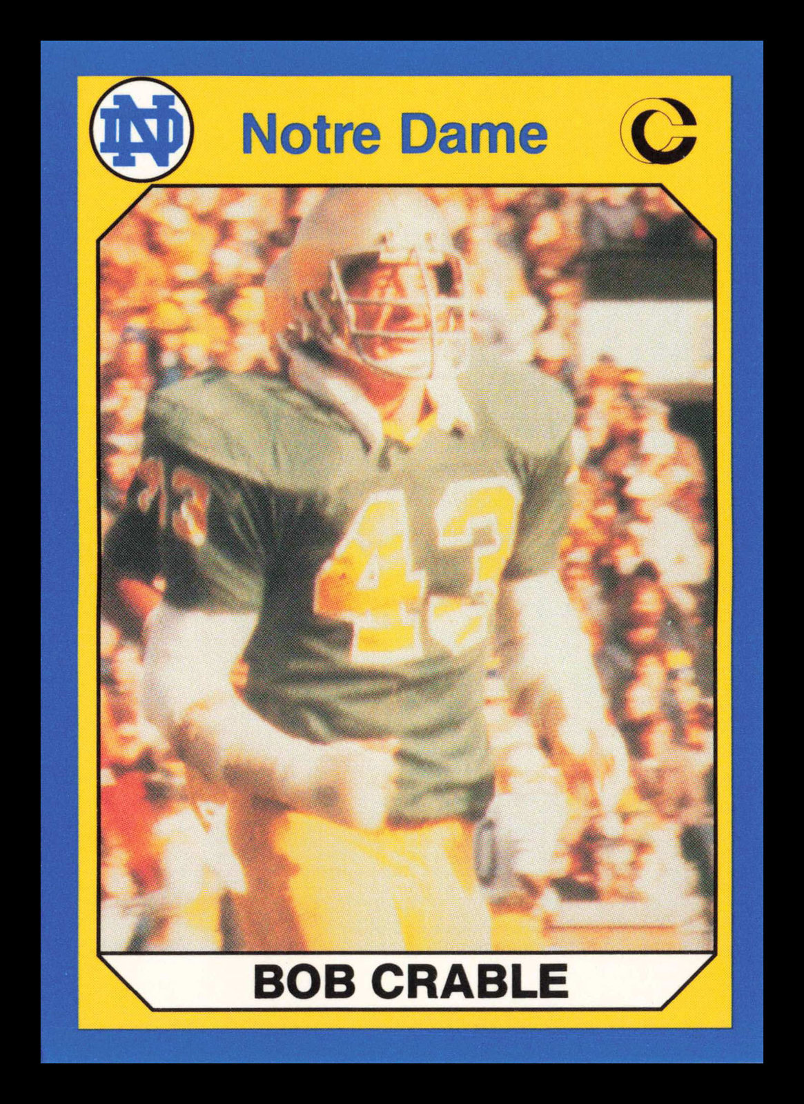 1990 Collegiate Collection Notre Dame #20 Bob Crable