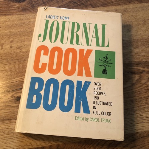 Ladies' Home Journal Cookbook VTG Mid Century By Carol Truax 1963 HC DJ - Picture 10 of 10