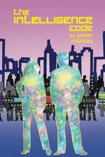 The Intelligence Code: How the Quan..., Anshara, Sherry