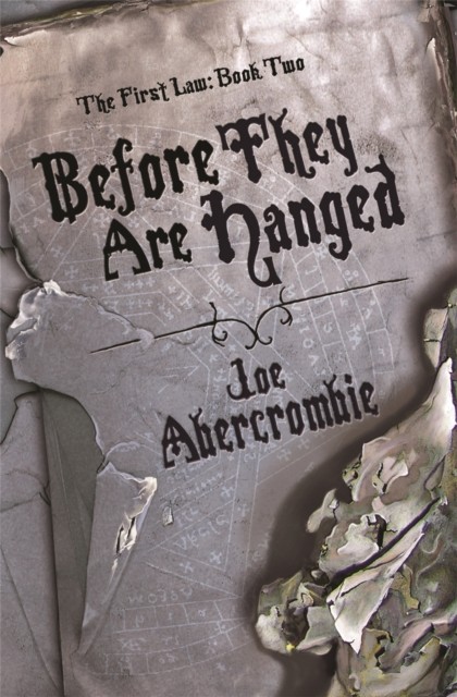 Before They Are Hanged: Book Two (The First Law) by Joe Abercrombie (HB 2022) - Image 2