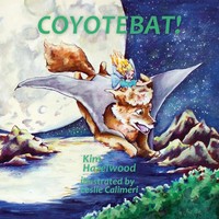 Coyotebat! Kim Hazelwood Taschenbuch Kartoniert / Broschiert Englisch 2021