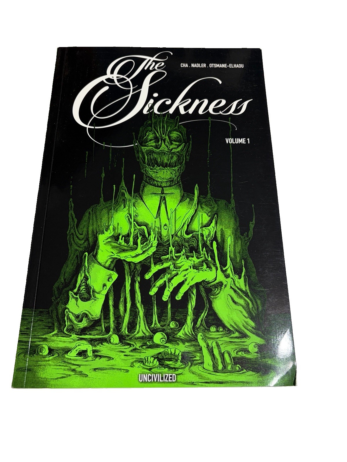 The Sickness Volume 1 - Cha, Jenna Paperback Uncivilized 2024