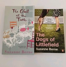 Bundle Lot Suzanne Berne PB Books X 2 The Dogs Of Littlefield Ghost At The Table