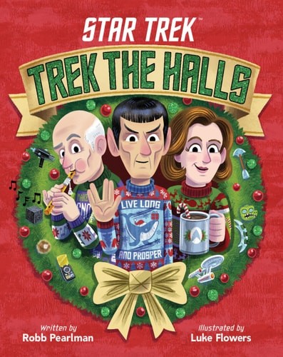 Star Trek: Trek the Halls by Robb Pearlman (hardcover)