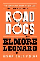 Elmore Leonard - Road Dogs - Paperback - G245Z