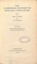 The Cambridge History of English Literature Volume I:... - A W Ward and A R W...