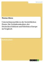 Thomas Sikora | Unternehmensethik In Der Betrieblichen Praxis. Die...
