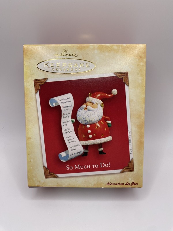 Hallmark Keepsake 2004 So Much to Do! Santa Christmas Ornament- NEW- READ