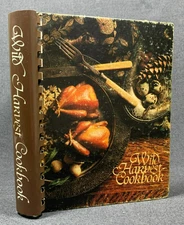 1990 Wild Harvest Spiral Bound Cookbook Game and Fish Hunting Fishing Recipes