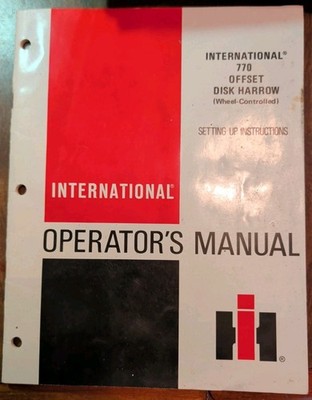 IH International 779 Offset Disk Harrow Operators & Set-Up Manual 