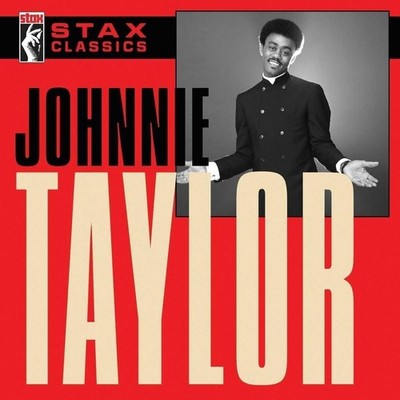 Audio Cd Neu - Johnnie Taylor - Stax Classics -I- Concord