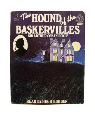 Sir Arthur Conan Doyle's THE HOUND OF THE BASKERVILLES read by Hugh Burden