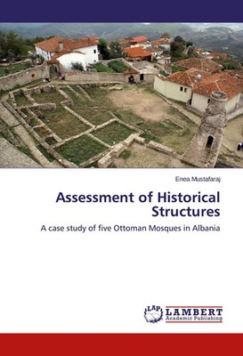 Enea Mustafaraj | Assessment of Historical Structures | Taschenbuch | Englisch