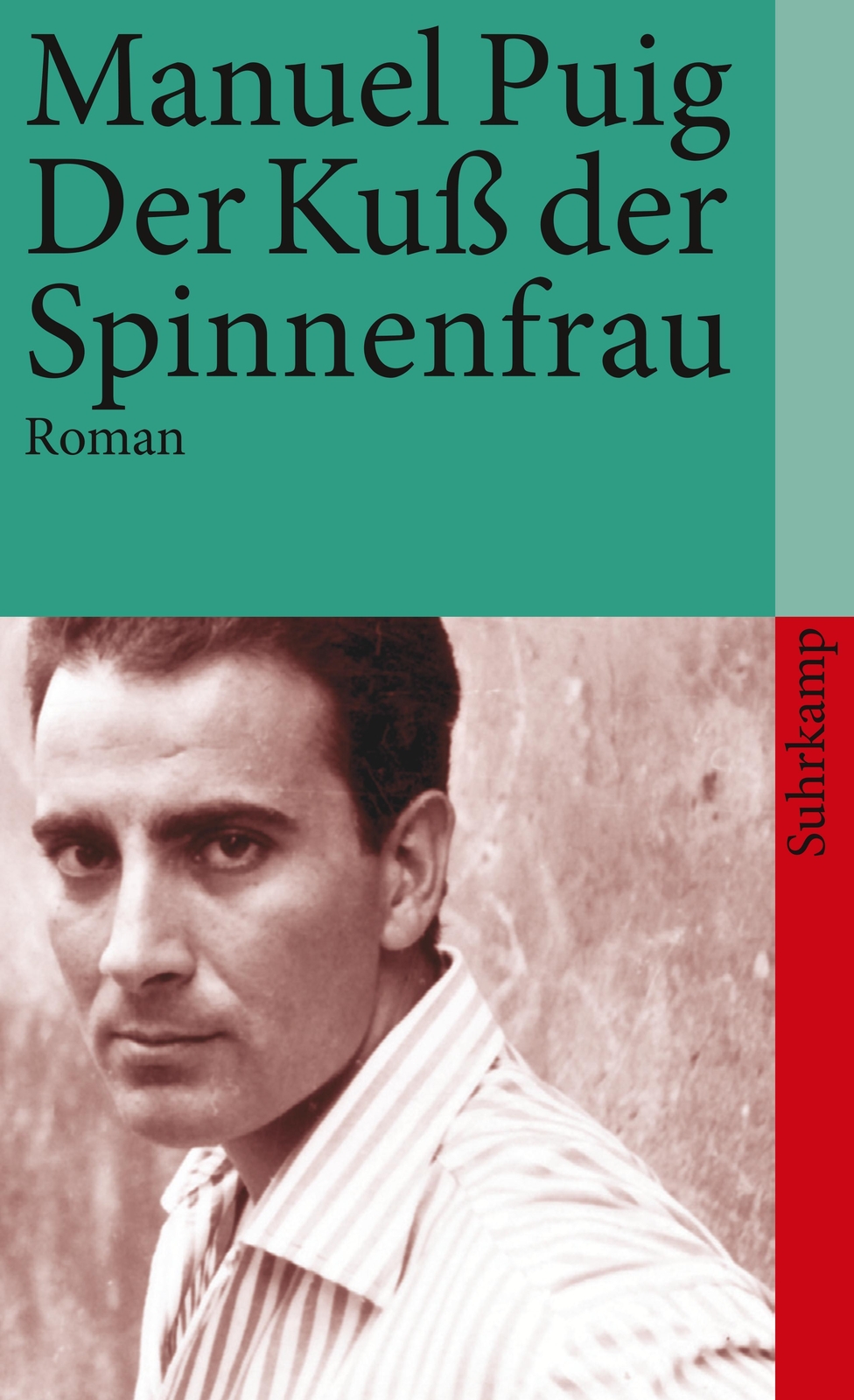 Thumbnail - Der Kuß Der Spinnenfrau | Manuel Puig | Taschenbuch | 304 S. | Deutsch