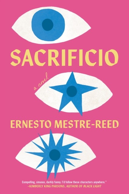 Sacrificio by Ernesto Mestre-Reed PAPERBACK 9781641294850