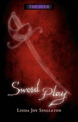 Sword Play by Linda Joy Singleton: New