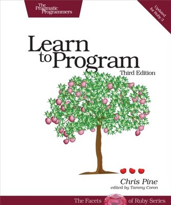 Learn to Program by Chris Pine PAPERBACK 9781680508178