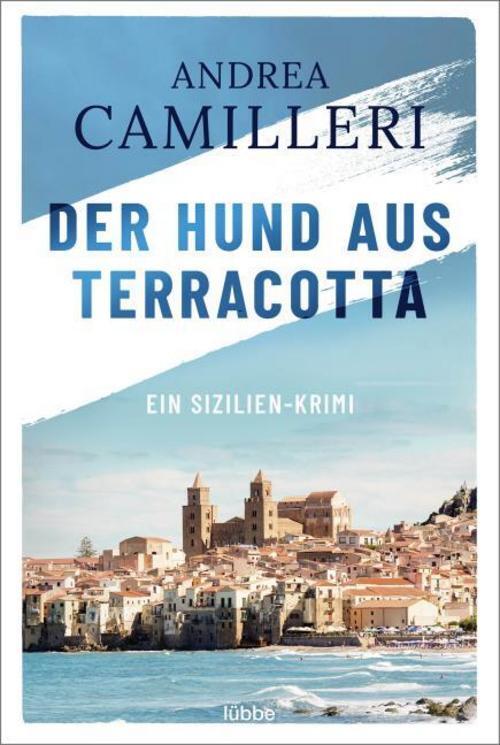 Thumbnail - Andrea Camilleri / Der Hund Aus Terracotta / 9783404180905