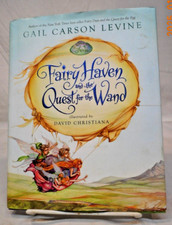 Fairy Haven and the Quest for the Wand by Disney Books; Levine, Gail Carson