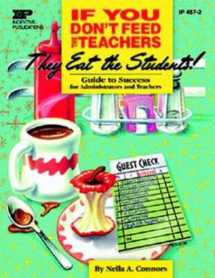 If You Dont Feed the Teachers  - GOOD