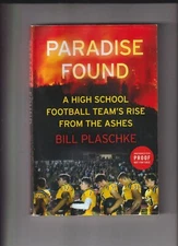 Paradise Found High School Football Teams Rise From The Ashes UNCORRECED PROOF