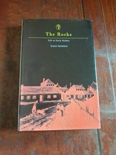 The Rocks Life in Early Sydney by Grace Karskens Hardcover 1997 ~ VGC !!