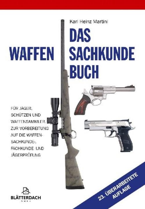 Das Waffensachkundebuch Karl-Heinz Martini