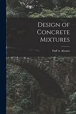 Design of Concrete Mixtures -  NEW Abrams Duff a ( 2022