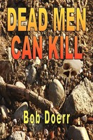 Bob Doerr | Dead Men Can Kill | Taschenbuch | Englisch (2010)