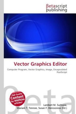 Vector Graphics Editor | Lambert M. Surhone (u. a.) | Taschenbuch | Englisch