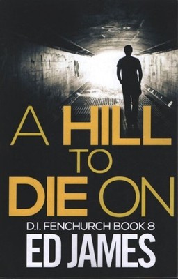 A hill to die on - Ed James - V2245589