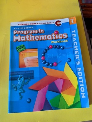 SADLIER-OXFORD PROGRESS IN MATHEMATICS C GRADE 2 TEACHER'S By Catherine D. Le