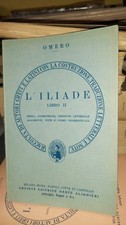 ILIADE LIBRO II - OMERO - SOCIETA' EDITRICE DANTE ALIGHIERI - 1957