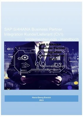Hans-Georg Emrich | SAP S/4HANA Business Partner Integration Kunde/Lieferant...