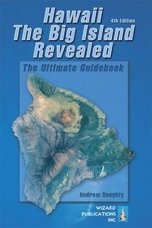 Hawaii the Big Island Revealed: The Ultimate Guidebook | Buch | Zustand sehr gut