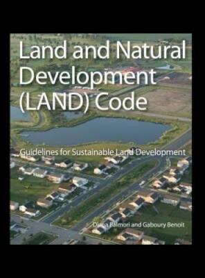 Land and Natural Development (LAND) Code: Guidelines for Sustainable - VERY GOOD