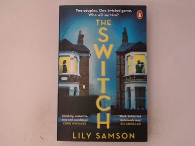 The Switch: A gripping and unputdownable psychological thriller with a shocking