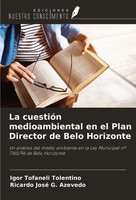 Igor Tofaneli Tolentino (U. A.) | La CuestióN Medioambiental En El Plan...