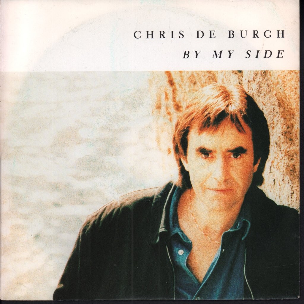 Chris de Burgh By My Side 7"" vinyl Germany A&m 1992 pic sleeve 5800397