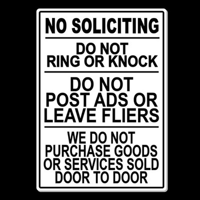 No Soliciting Do Not Ring Knock We Do Not Buy Door To Door Sign / Decal  Ms