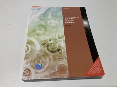 Management Science Modeling by Wayne L. Winston 4th  INTL ED