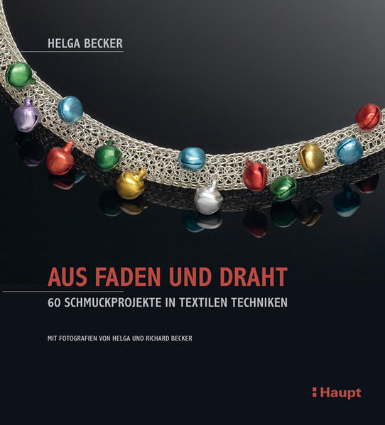 Thumbnail - Aus Faden Und Draht | Helga Becker | 2013 | Deutsch