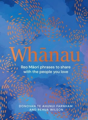 WHANAU by DONOVAN FARNHAM Hardback Self Help Business
