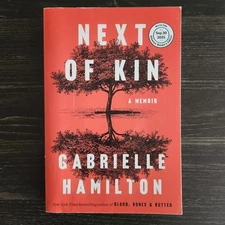 Next of Kin A Memoir By Gabrielle Hamilton ARC Uncorrected Proof 1st Edition 