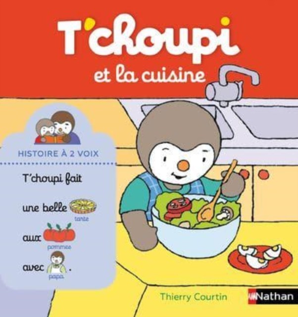 T'choupi et la cuisine by Thierry Courtin (Hardback Book)