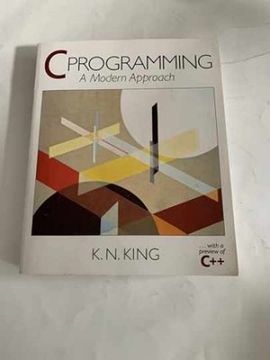 C Programming: A Modern Approach - Paperback, by K. N. King - Very Good