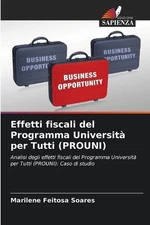 Effetti fiscali del Programma Universit per Tutti (PROUNI) by Marilene Feitosa S
