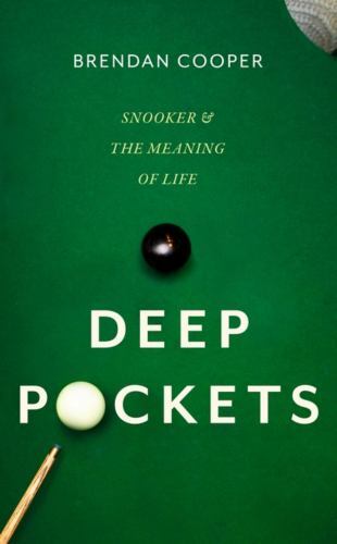 Deep Pockets Snooker and the Meaning of Life by Brendan Cooper (Hardback Book) - Image 5