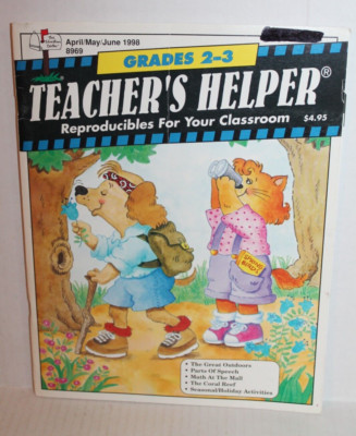 Teacher's Helper Grades 2-3 April/May/June 1998 Teaching Ideas Resource Book